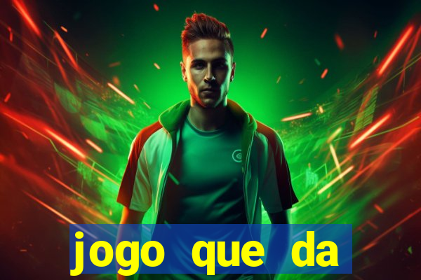 jogo que da dinheiro de verdade sem precisar depositar